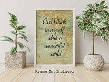 Load image into Gallery viewer, And I Think To Myself What A Wonderful World - Armstrong Music Poster - Music Lyrics Art Print - Record Poster Physical Print Without Frame
