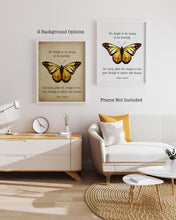 Load image into Gallery viewer, We delight in the beauty of the butterfly - Maya Angelou Print - Unframed inspirational print for Home, Inspirational Home Office wall art

