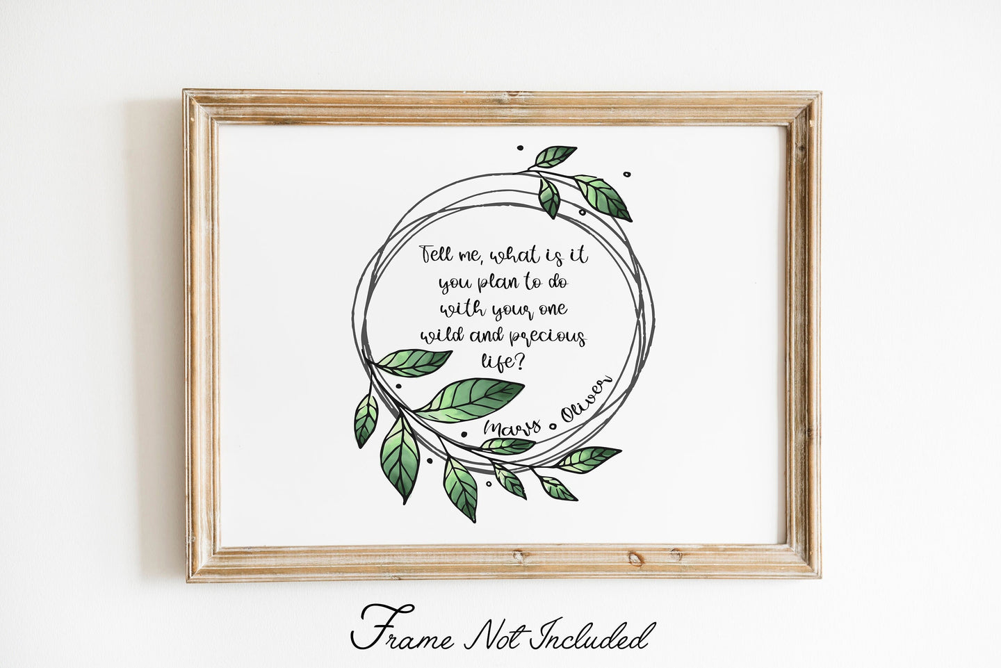 Tell me what is it you plan to do with your one wild and precious life? Poetry Wall Art