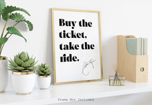 Load image into Gallery viewer, Hunter S Thompson Art Print - Buy the ticket, take the ride - literary print wall art - Signature Print UNFRAMED
