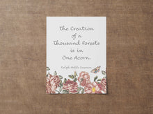 Load image into Gallery viewer, Emerson - The Creation of a Thousand Forests is in One Acorn Ralph Waldo Emerson Quote Poster Print
