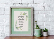 Load image into Gallery viewer, Scripture wall art 2 Timothy 4:7 Print - Bible verse Poster Print - I have fought the good fight - Physical print without frame
