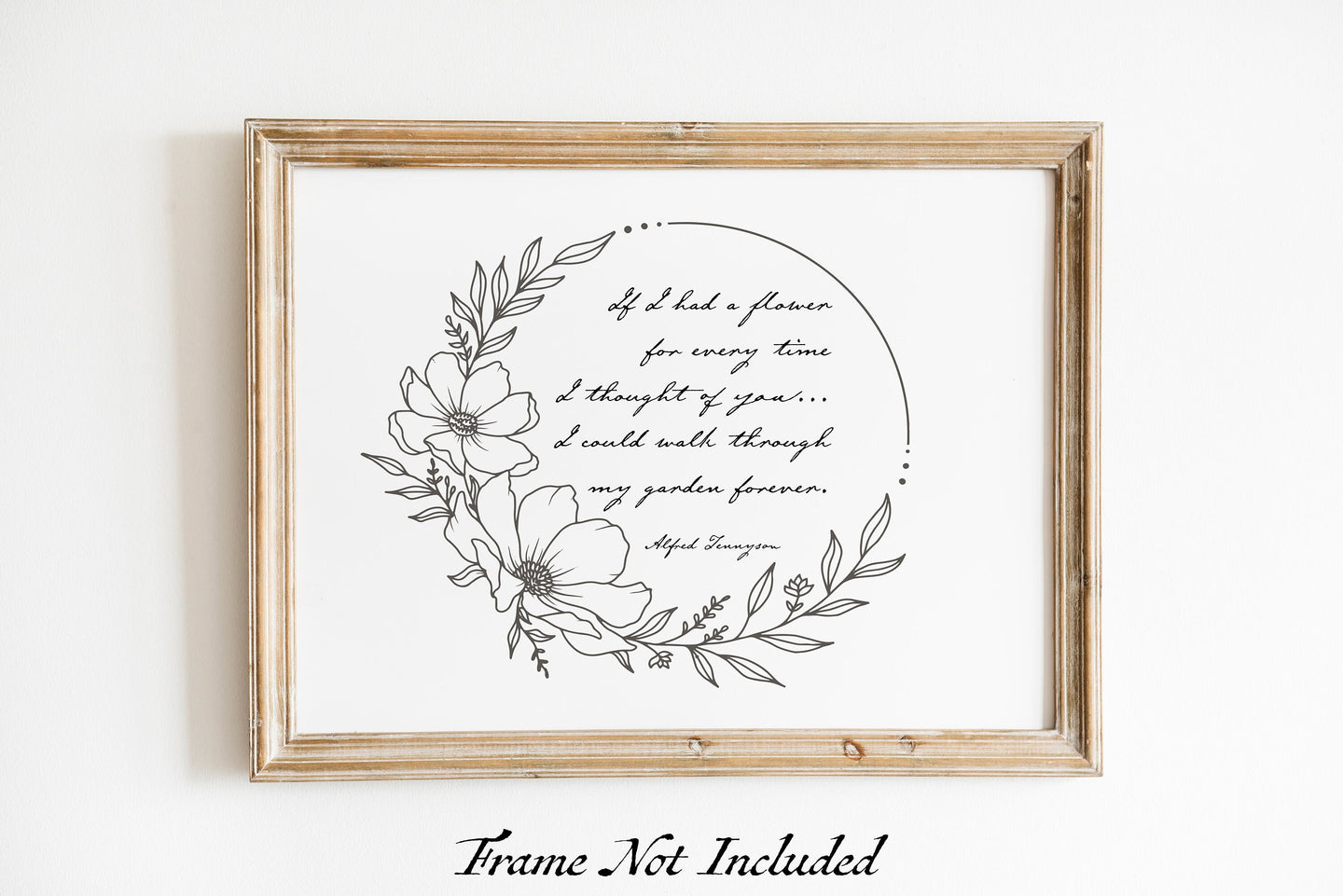 If I had a flower for every time I thought of you... Alfred Lord Tennyson Love Quote Poster Print - Thinking of you gift