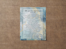 Load image into Gallery viewer, Do Not Love Half Lovers by Kahlil Gibran Poem - Blue and Gold Wall Art Poster Print - Physical Art Print Without Frame
