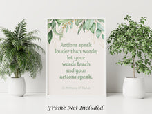 Load image into Gallery viewer, St. Anthony of Padua Print - Actions speak louder than words; let your words teach and your actions speak - Catholic words of wisdom
