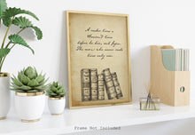 Load image into Gallery viewer, A Reader Lives a Thousand Lives Before He Dies - Quote About Reading - Physical Art Print Without Frame - Reading Nook Decor
