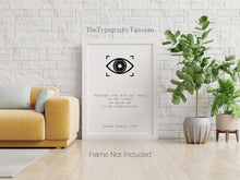Load image into Gallery viewer, George Orwell, 1984 Quote Print - Perhaps one did not want to be loved so much as to be understood - UNFRAMED - Literary Wall Art
