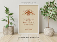Load image into Gallery viewer, 1984 George Orwell Poster Print - We shall meet in the place where there is no darkness - UNFRAMED - Literary Wall Art
