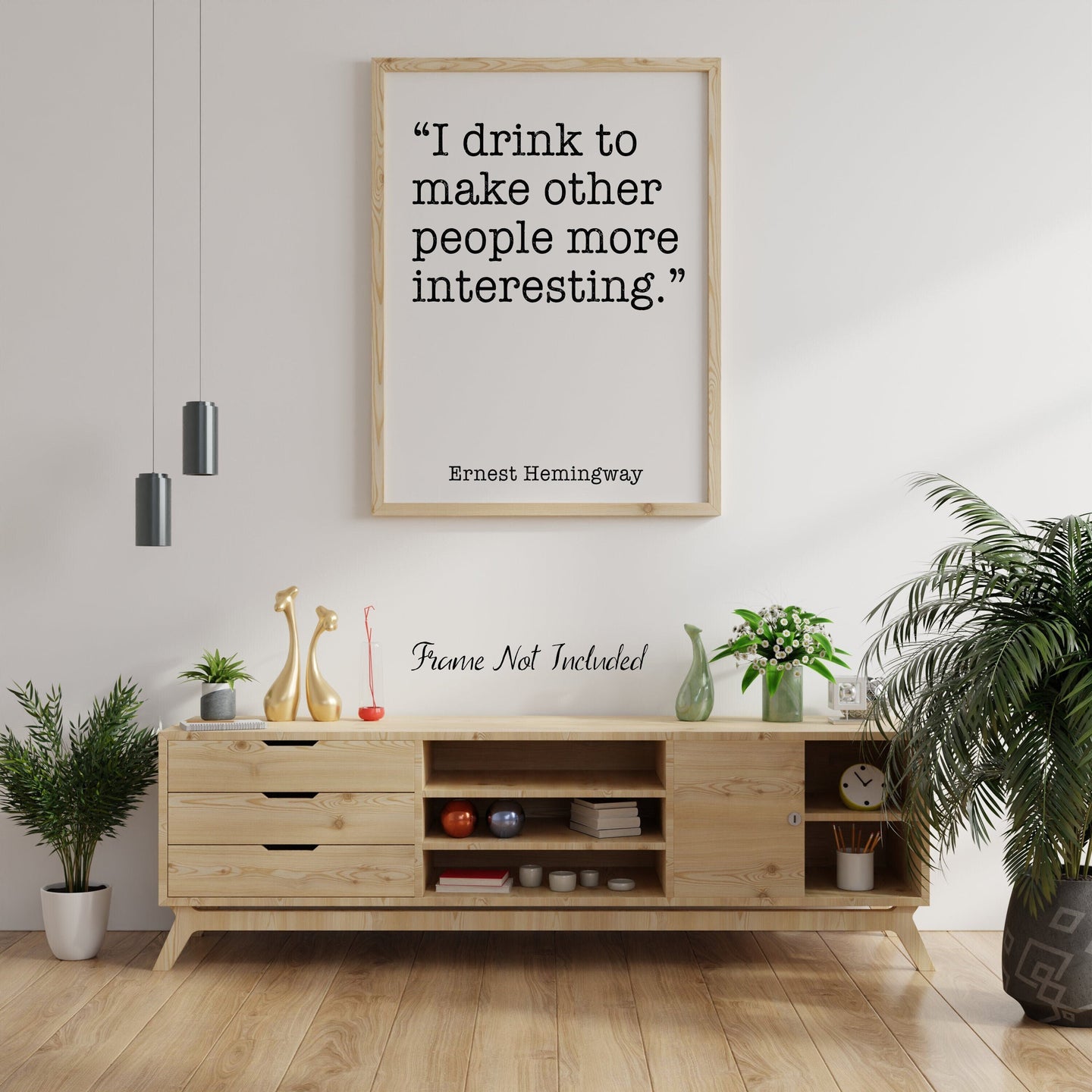 Ernest Hemingway Quote - I drink to make other people more interesting - Black and White Print for library office wall Art Hemingway