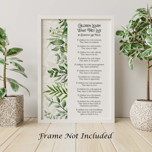 Children Learn What They Live Poem - Dorothy Law Nolte - Wall Art Poster Print - New Parents Gift - Framed And Unframed Options