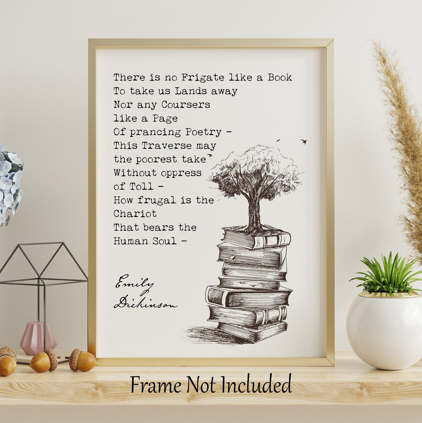 Emily Dickinson Poem Print - There is no Frigate like a Book - Physical Print Without Frame