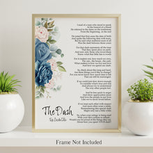 Load image into Gallery viewer, The Dash Poetry Print - Poem By Linda Ellis - Live Your Dash - Funeral Reading - Physical Print Without Frame
