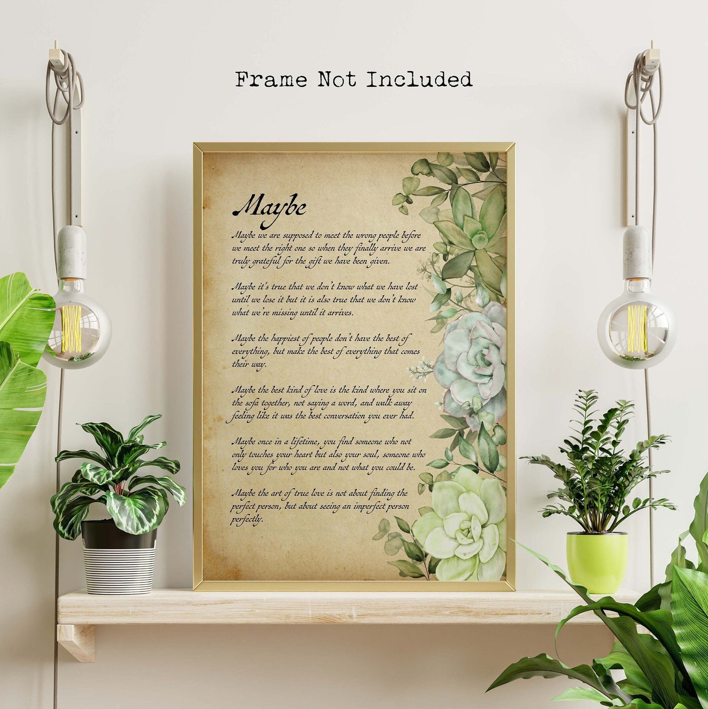 Maybe - Love Poem Print - Wedding Poem Reading - Vows poster print to match a succulent bouquet