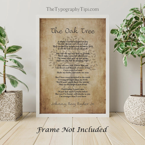 The Oak Tree Poem By Johnny Ray Ryder Jr - Poem Poster Print - Poetry Wall Art - Physical Print Without Frame