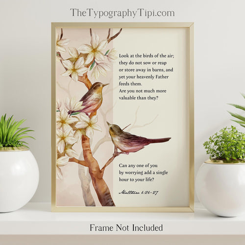 Look at the birds, Matthew 6:26-27 Print - NIV Bible verse - Scripture Wall Art - Bible print for Home Physical Print Without Frame
