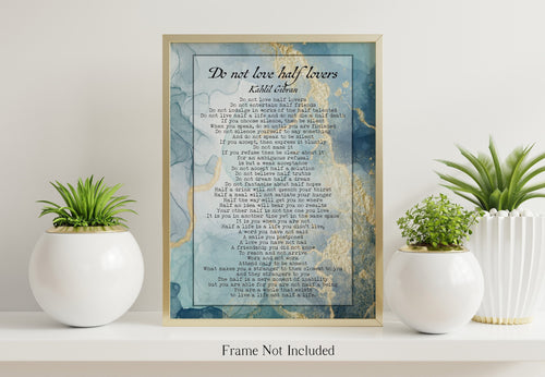Do Not Love Half Lovers by Kahlil Gibran Poem - Blue and Gold Wall Art Poster Print - Physical Art Print Without Frame