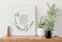 Load image into Gallery viewer, Maya Angelou Quote Print - I&#39;ve learned that people will never forget how you made them feel - Framed And Unframed Options
