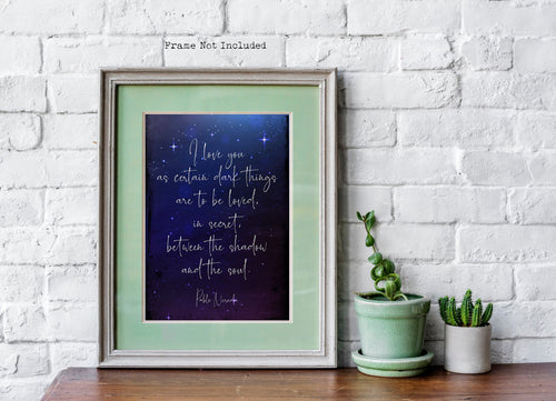 Pablo Neruda Print - I love you as certain dark things are to be loved