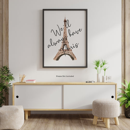 Casablanca Poster - We'll always have Paris - Movie Quote Wall Decor - Paris Wall art - Eiffel Tower Poster Print - Parisian wall art