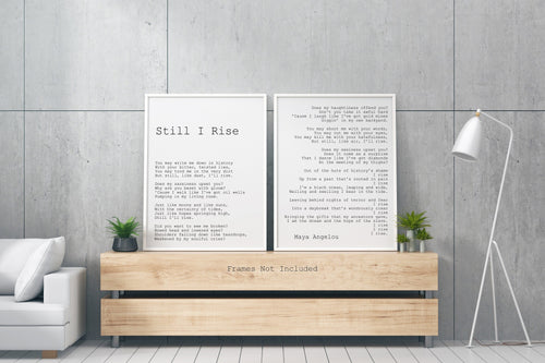 Still I Rise Maya Angelou - Set of 2 - poem Feminist Art Wall Art self respect quote Bedroom decor office decor Unframed Print UNFRAMED