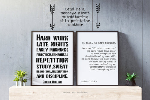 Jocko Willink Print - Set of 2 - Hard work, late nights, early mornings - Inspirational poster - No More Excuses UNFRAMED