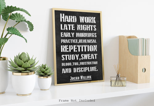 Jocko Willink Print - Hard work, late nights, early mornings - Inspirational poster - Discipline equals freedom - Physical Art Print