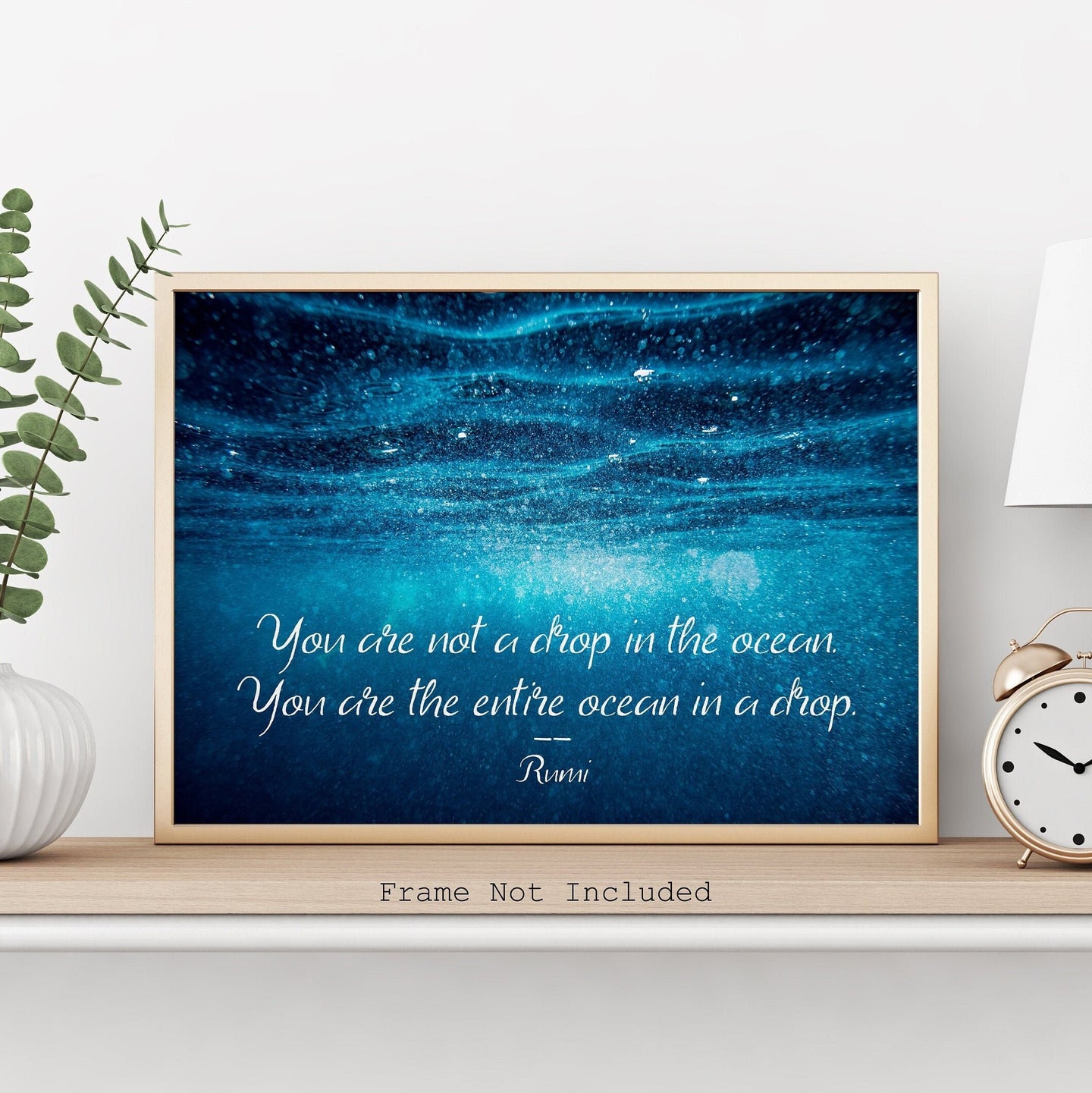 Rumi quote - Drop In The Ocean - inspirational wall art Unframed poster