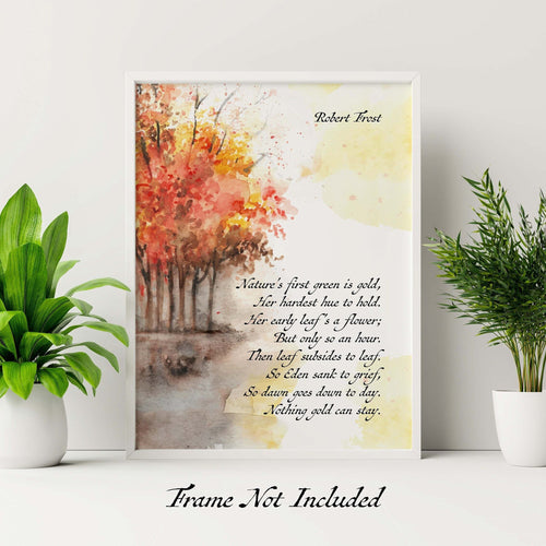 Nothing Gold Can Stay Robert Frost Poem Print - Robert Frost Quote Nature's first green is gold poetry poster Print - Autumn Home Decor