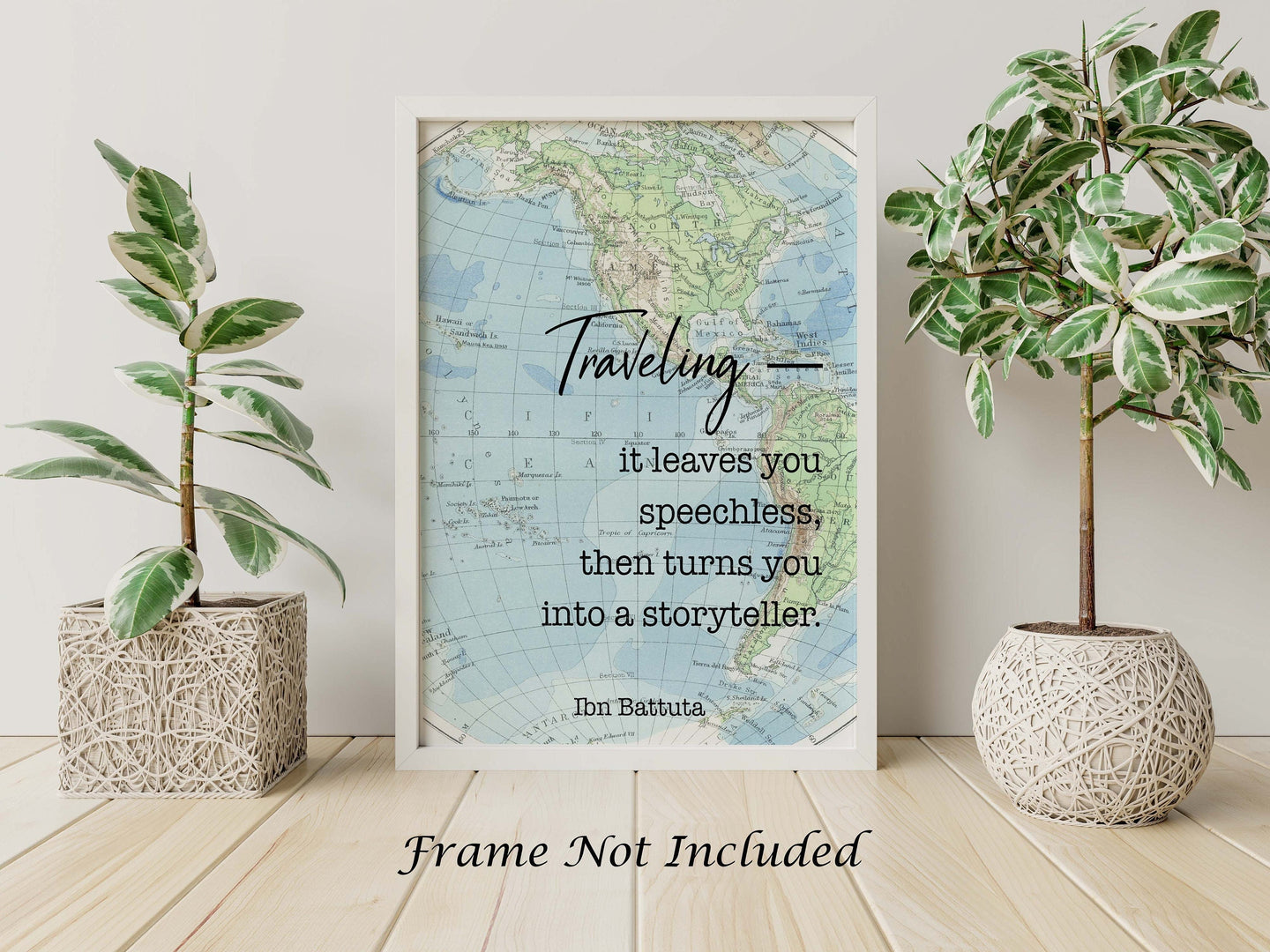 Ibn Battuta Travel Quote- Traveling it leaves you speechless, then turns you into a storyteller - Physical Print Without Frame