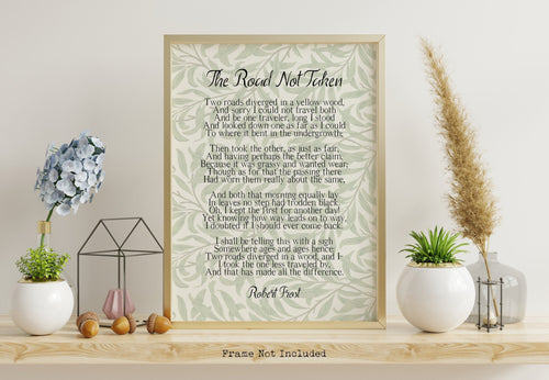 The Road Not Taken - Robert Frost Poem - Two Roads Diverged In A Wood - UNFRAMED