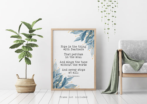 Emily Dickinson - Hope is the thing with feathers... Poetry Wall decor Emily Dickinson poem UNFRAMED