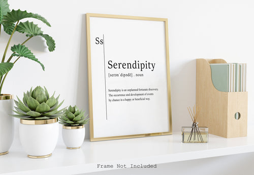 Serendipity Meaning print - Serendipity Definition Poster - Dictionary Wall Art - UNFRAMED