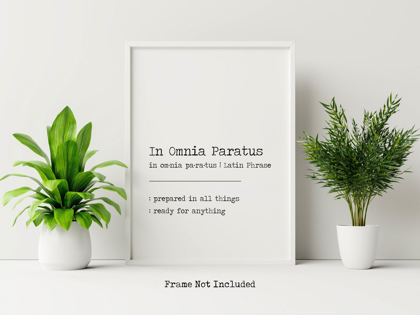 In Omnia Paratus Dictionary print - Definition print - Meaning print - Latin phrase print - UNFRAMED