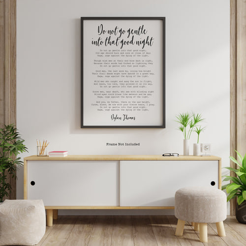 Dylan Thomas Poem Print - Do not go gentle into that good night - bedroom decor print, poetry poster UNFRAMED