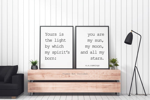 E.E. Cummings quote you are my sun, my moon, and all my stars - Set of 2 prints - Art Print Home Decor poetry wall art UNFRAMED