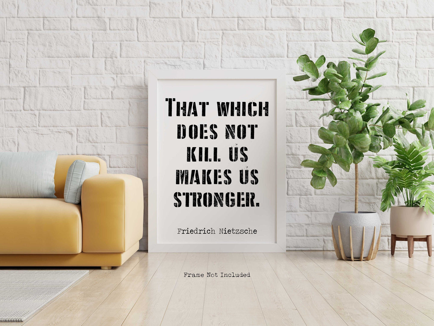 Nietzsche quote - That Which Does Not Kill Us Makes Us Stronger - philosophy print UNFRAMED