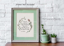 Load image into Gallery viewer, C S Lewis Quote You can&#39;t go back and change the beginning... Book Lover Print C S Lewis poster Framed &amp; Unframed Options
